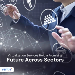 Virtualization Services Hold a Promising Future Across Sectors - Thumbnail