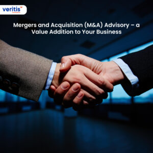 Mergers & Acquisition (M&A) Advisory – A Value Addition to Your Business - Thumbnail