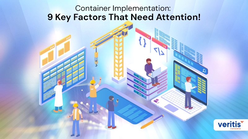 container-implementation-nine-key-factors-that-need-attention