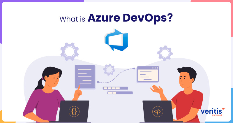 What is Azure DevOps? Understanding the Concept of DevOps and Azure DevOps