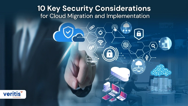 10 Key Security Considerations for Cloud Migration and Implementation 10 Key Security Considerations for Cloud Migration and Implementation