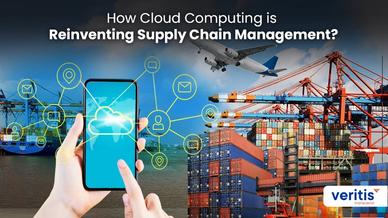 How Cloud Computing Reinventing Supply Chain Management