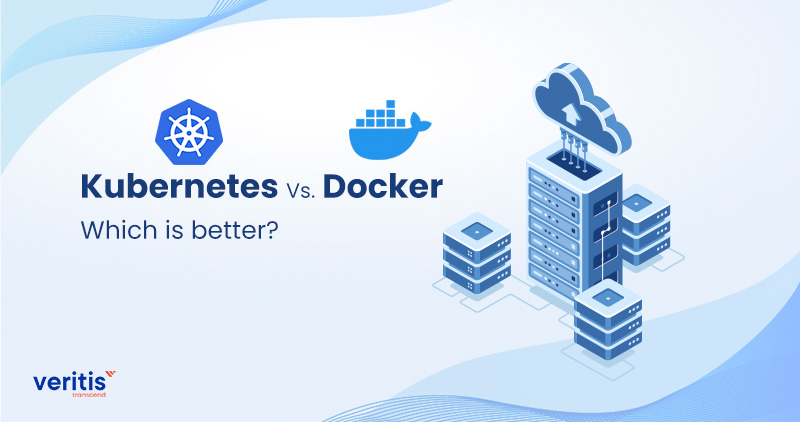 Kubernetes Vs. Docker: Which is better?