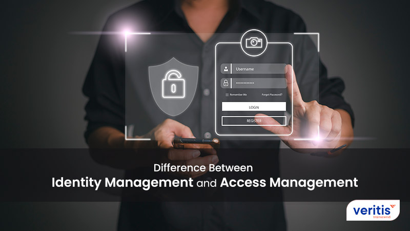What is the Difference Between Identity Management and Access Management?