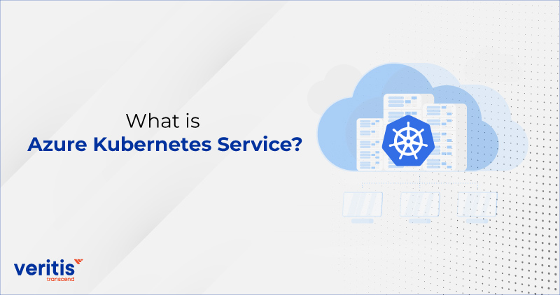 What is Azure Kubernetes Service?