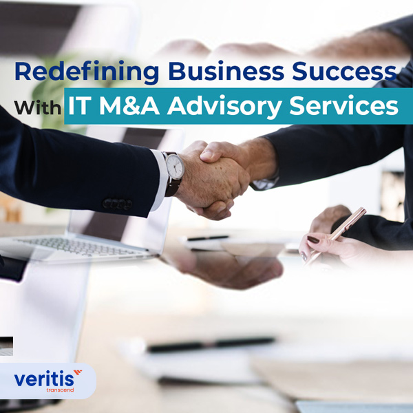 Redefining Business Success With IT M&A Advisory Services - Thumbnail