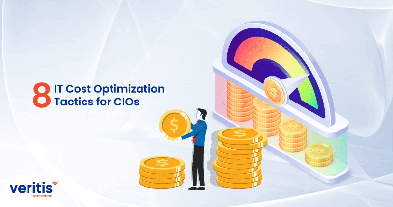 8 IT Cost Optimization Tactics for CIOs