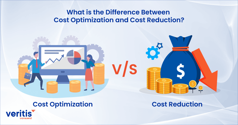 What is the Difference Between Cost Optimization and Cost Reduction?