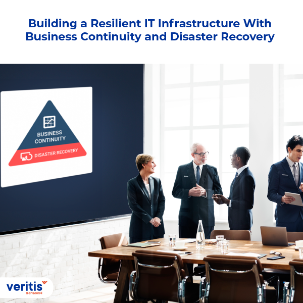 Building a Resilient IT Infrastructure With Business Continuity and Disaster Recovery - Thumbnail