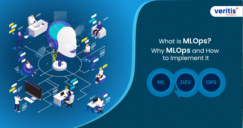 What is MLOps? Why MLOps and How to Implement It