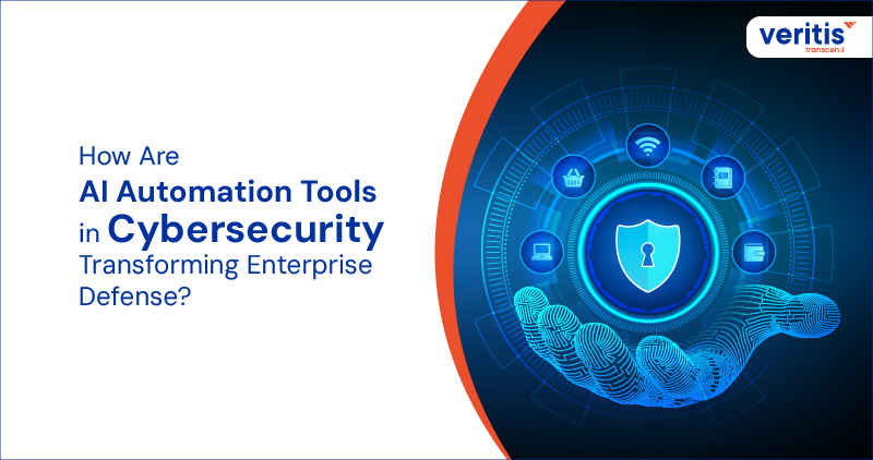 How Are AI Automation Tools in Cybersecurity Transforming Enterprise Defense?