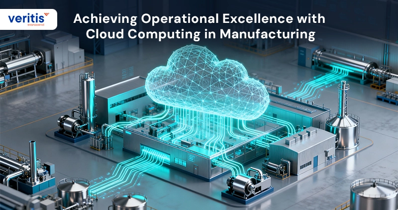 Achieving Operational Excellence with Cloud Computing in Manufacturing