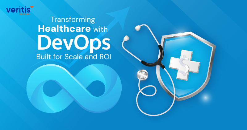 Transforming Healthcare with DevOps Built for Scale and ROI