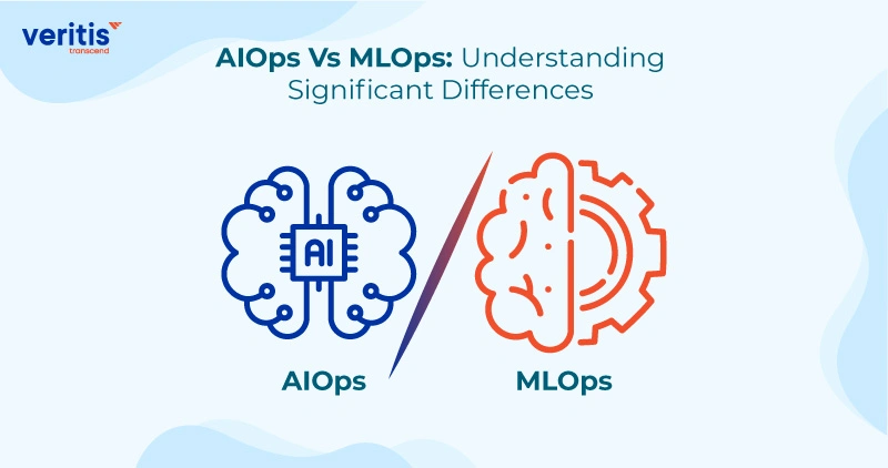 AIOps vs MLOps Understanding the Significant Differences AIOps vs MLOps Understanding the Significant Differences