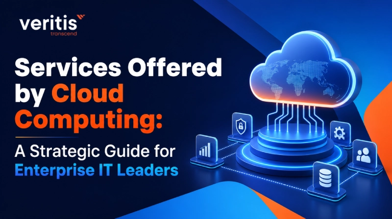 Services Offered by Cloud Computing: A Strategic Guide for Enterprise IT Leaders