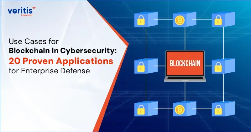 Top 20 Use Cases for Blockchain in Cybersecurity Top 20 Use Cases for Blockchain in Cybersecurity
