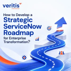How to Develop a Strategic ServiceNow Roadmap for Enterprise Transformation thumb